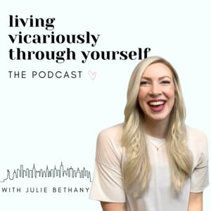 Living Vicariously Through Yourself