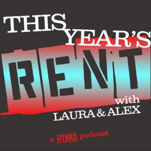 THIS YEAR'S RENT with Laura & Alex