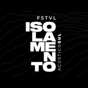 Festival Isolamento Acústico Sul