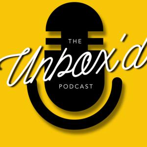 The Unboxed Podcast with Tobi