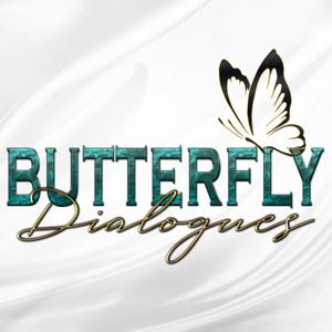 Butterfly Dialogues Podcast