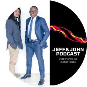 Jeff & John Podcast