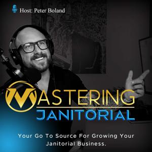 MASTERING JANITORIAL by Peter Boland