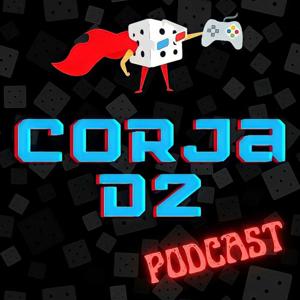 CORJA D2 PODCAST