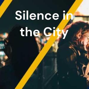 Silence in the City