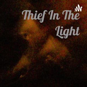 Thief In The Light