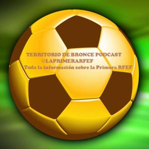 Territorio de Bronce - 1ª RFEF @LAPRIMERARFEF