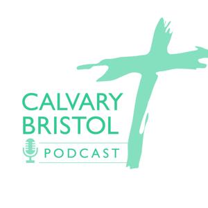 Calvary Bristol Podcast