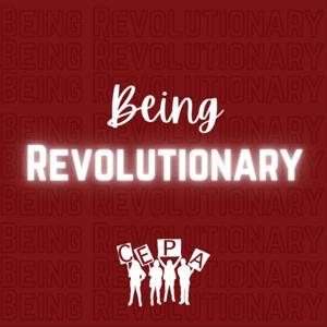 Being Revolutionary