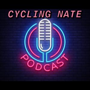 Cycling Nate’s Podcast