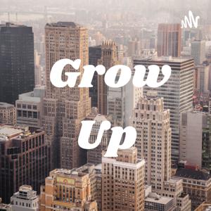 Grow Up
