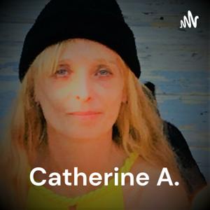 Catherine A. - Holistic- Spiritual Coach