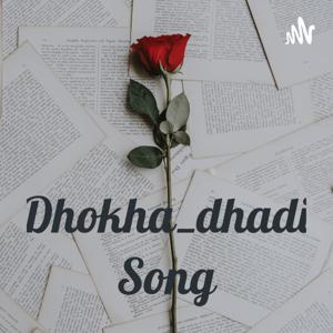 Dhokha_dhadi Song by Astha Malviya