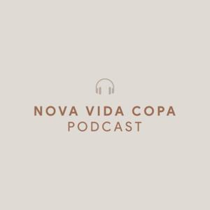 Nova Vida Copa Podcast