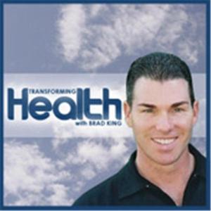 Transforming Health with Brad King