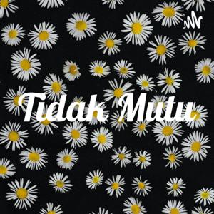 Tidak Mutu