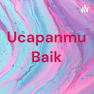 Ucapanmu Baik