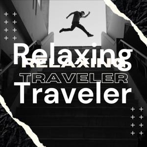 Relaxing Traveler