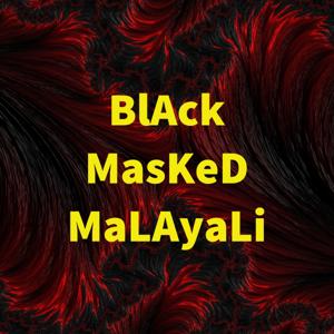 BlAck MasKeD MaLAyaLi