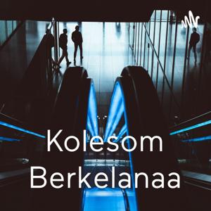 Kolesom Berkelanaa