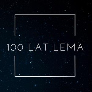 Sto lat Stanisława Lema
