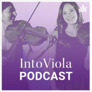 IntoViola's Podcast