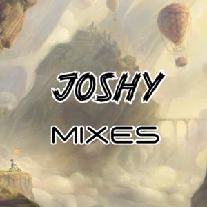 Joshy's Mixes