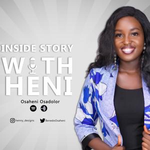 INSIDE STORY WITH HENI