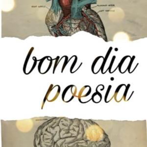 Bom dia, Poesia