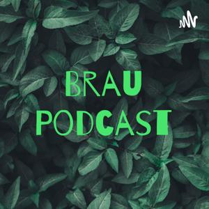 Brau Podcast