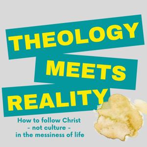 Theology Meets Reality