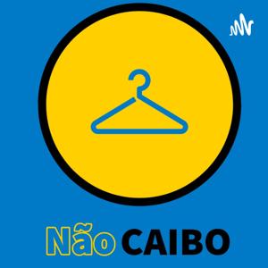 Não Caibo