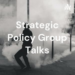 Strategic Policy Group Talks