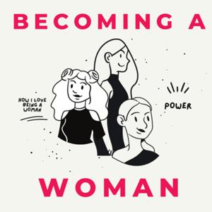 Becoming a Woman