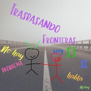 Traspasando Fronteras