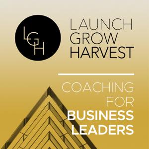 Launch-Grow-Harvest