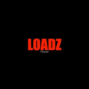 Loadz Podcast