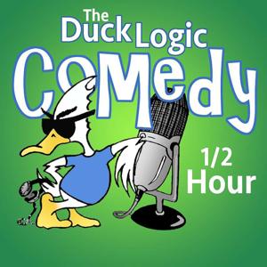 Duck Logic Comedy 1/2 Hour | Talk, Sketches & More