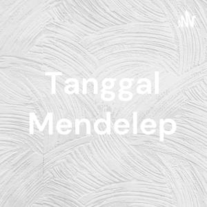 Tanggal Mendelep