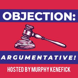 Objection: Argumentative!