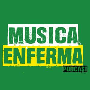 Música Enferma Podcast