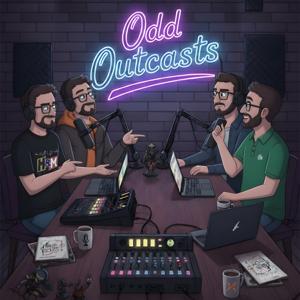 The Odd Outcasts Podcast