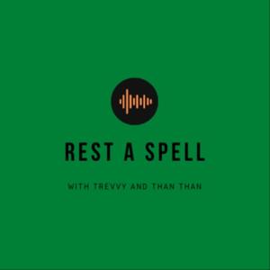 Rest a Spell
