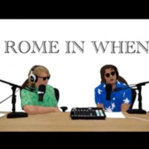 Rome In When