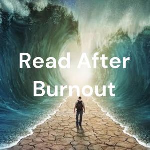 Read After Burnout Books and Thoughts