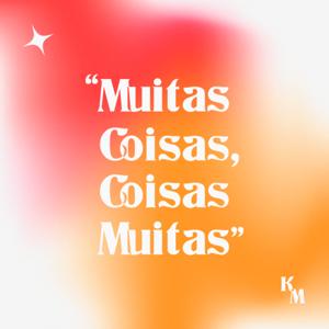 muitas coisas, coisas muitas