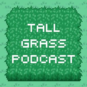 Tall Grass Podcast