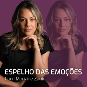 Inteligência Emocional - Espelho das Emoções by Mariane Zanini