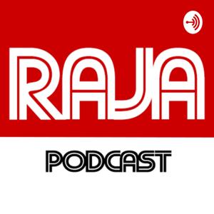 RAJA Podcast