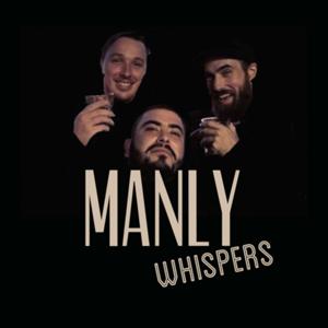 Manly Whispers